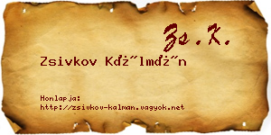 Zsivkov Kálmán névjegykártya